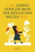 Cover-Bild zum Titel 'Leibniz oder die beste der möglichen Welten' von 'Jean Paul Mongin'