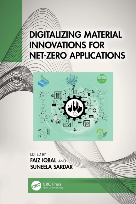 Digitalizing Material Innovations for Net-Zero Applications - 