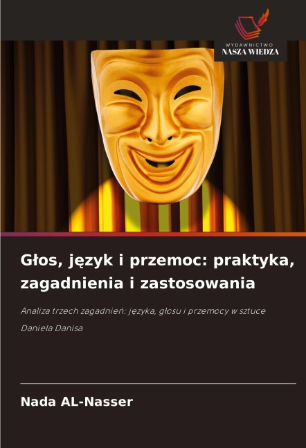 G¿os, j¿zyk i przemoc: praktyka, zagadnienia i zastosowania - Nada Al-Nasser