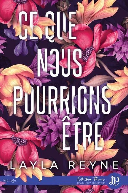 Ce que nous pourrions être - Layla Reyne