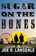 Cover-Bild zum Titel 'Sugar on the Bones' von 'Joe R. Lansdale'