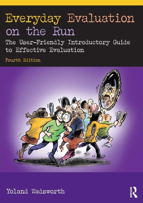 Everyday Evaluation on the Run - Yoland Wadsworth