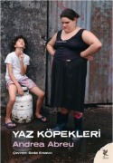 Cover-Bild zum Titel 'Yaz Köpekleri' von 'Andrea Abreu'