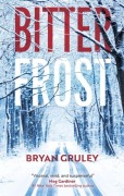 Cover-Bild zum Titel 'Bitterfrost' von 'Bryan Gruley'