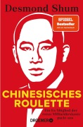 Cover-Bild zum Titel 'Chinesisches Roulette' von 'Desmond Shum'