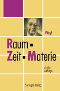 Cover-Bild zum Titel 'Raum, Zeit, Materie' von 'Hermann Weyl'