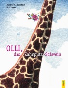 Cover-Bild zum Titel 'Olli, das Zahnputz-Schwein' von 'Markus C. Feurstein'