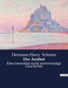 Cover-Bild zum Titel 'Der Aesthet' von 'Hermann Harry Schmitz'