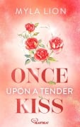 Cover-Bild zum Titel 'Once Upon A Tender Kiss' von 'Myla Lion'