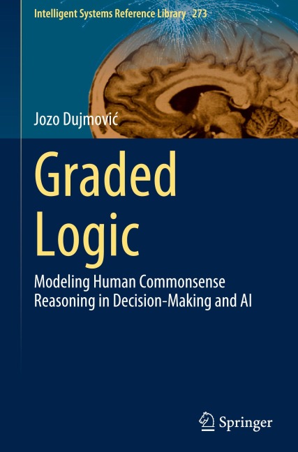 Graded Logic - Jozo Dujmovi¿