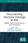 Documenting Maritime Heritage at Risk - 