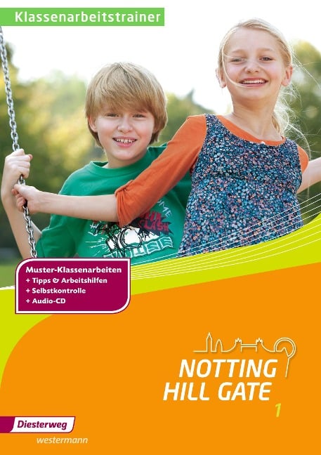 Notting Hill Gate 1. Klassenarbeitstrainer - 