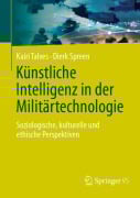 Künstliche Intelligenz in der Militärtechnologie - 