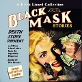 Cover-Bild zum Titel 'Black Mask 10: Death Stops Payment Lib/E: And Other Crime Fiction from the Legendary Magazine' von ''