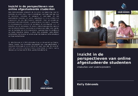 Inzicht in de perspectieven van online afgestudeerde studenten - Kelly Edmonds
