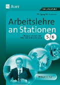 Cover-Bild zum Titel 'Arbeitslehre an Stationen Klasse 5-6' von 'Wolfgang Wertenbroch'