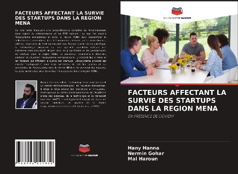 FACTEURS AFFECTANT LA SURVIE DES STARTUPS DANS LA REGION MENA - Hany Hanna, Nermin Gohar, Mai Haroun