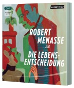 Cover-Bild zum Titel 'Die Lebensentscheidung' von 'Robert Menasse'