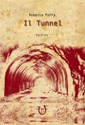 Il tunnel - Roberto Foffa