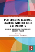 Cover-Bild zum Titel 'Performative Language Learning with Refugees and Migrants' von ''