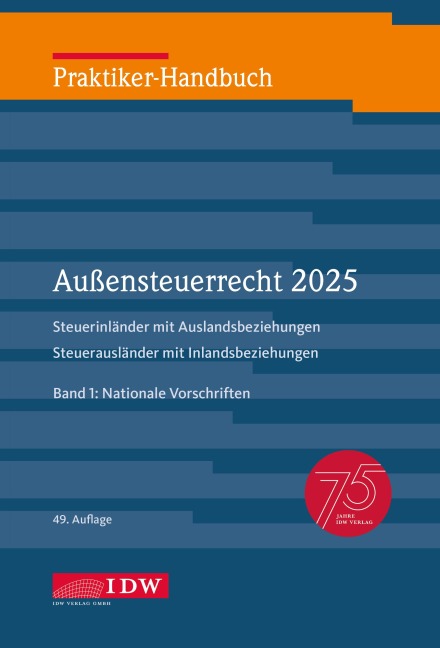 Praktiker-Handbuch Außensteuerrecht 2025, 2 Bde., 49. Auflage - 