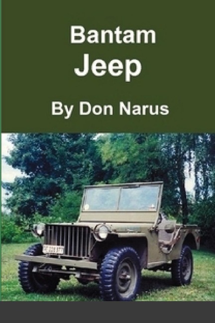 The Bantam Jeep - Don Narus