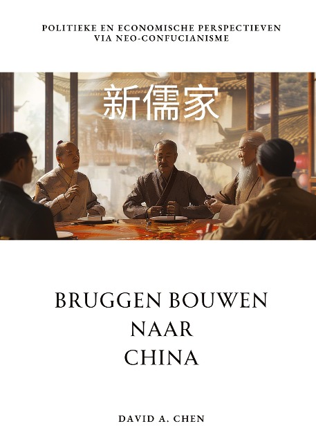 Bruggen Bouwen naar China - David A. Chen