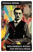 Cover-Bild zum Titel 'Gesammelte Werke von Stefan Zweig' von 'Stefan Zweig'