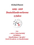 2005 - 2013: Deutschlands verlorene 13 Jahre - Michael Ghanem