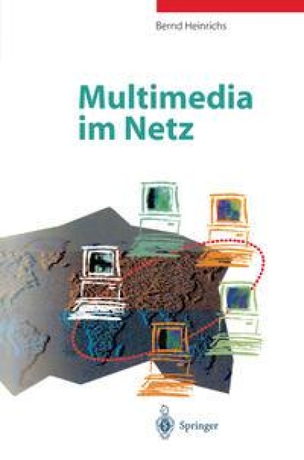 Multimedia im Netz - Bernd Heinrichs