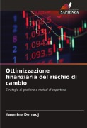 Cover-Bild zum Titel 'Ottimizzazione finanziaria del rischio di cambio' von 'Yasmine Derradj'