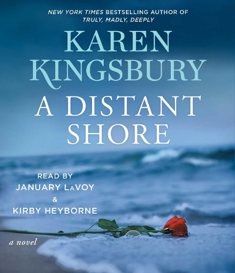 A Distant Shore - Karen Kingsbury
