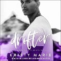 Drifter: A Commander in Briefs Novel - Kristy Marie