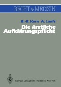 Cover-Bild zum Titel 'Die ärztliche Aufklärungspflicht' von 'A. Laufs, B. -R. Kern'