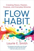 Cover-Bild zum Titel 'The Flow Habit' von 'Laurie E Smith'