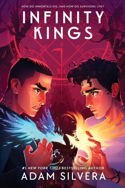Infinity Kings - Adam Silvera