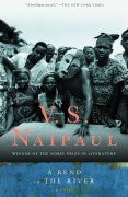 Cover-Bild zum Titel 'A Bend in the River' von 'V S Naipaul'