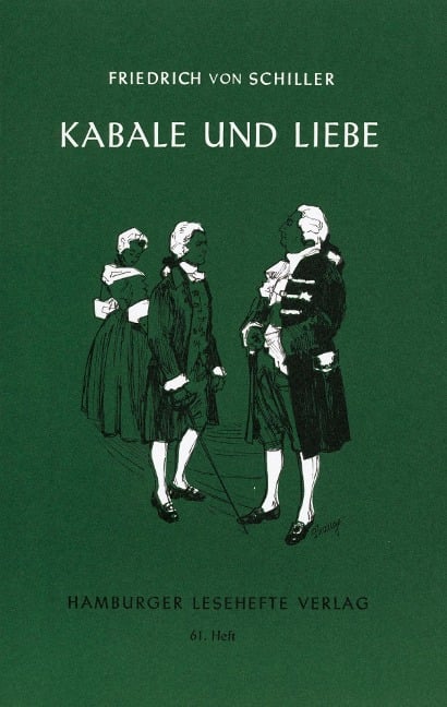 Kabale und Liebe - Friedrich von Schiller
