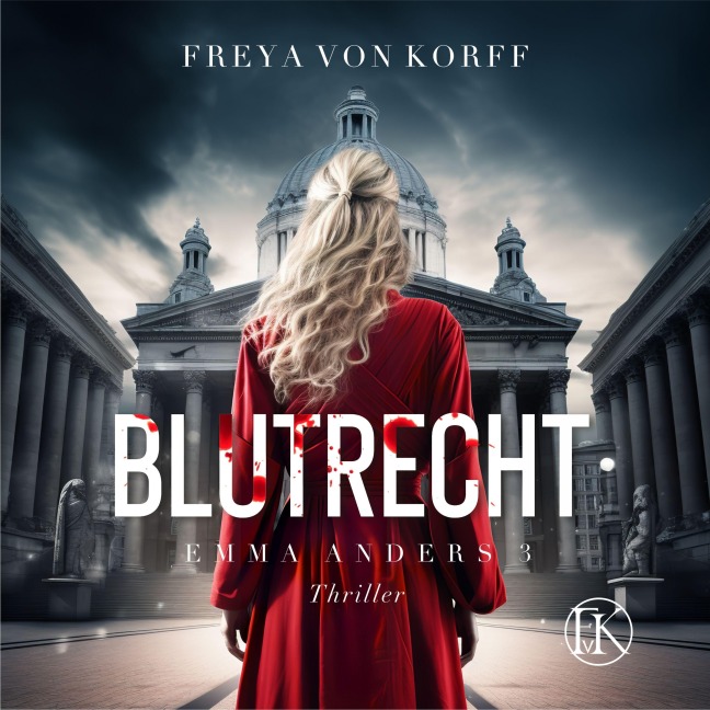 Blutrecht - Freya von Korff