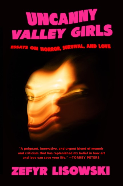 Uncanny Valley Girls - Zefyr Lisowski