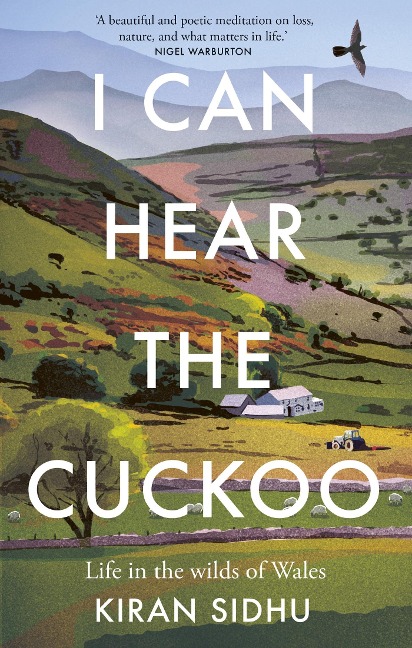 I Can Hear the Cuckoo - Kiran Sidhu