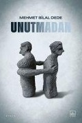 Cover-Bild zum Titel 'Unutmadan' von 'Mehmet Bilal Dede'