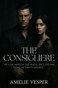 Cover-Bild zum Titel 'The Consigliere' von 'Amelie Vesper'
