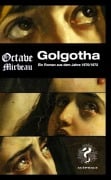 Cover-Bild zum Titel 'Golgotha' von 'Octave Mirbeau'