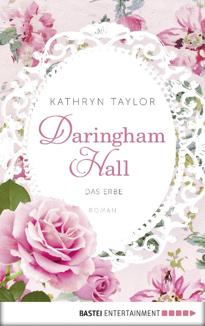 Daringham Hall - Das Erbe - Kathryn Taylor