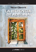 La herencia de Adelina - Víctor Claverié
