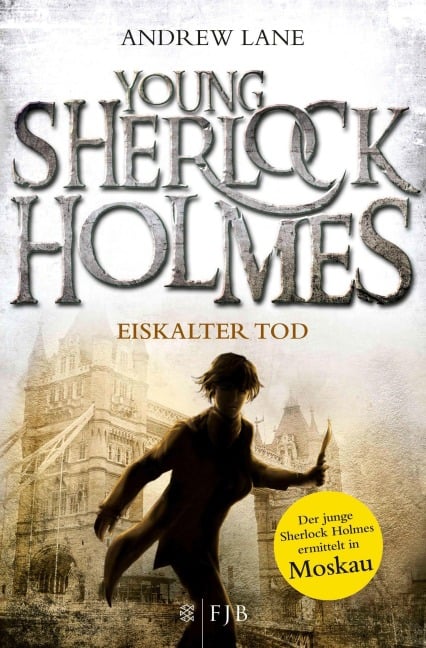 Young Sherlock Holmes 03. Eiskalter Tod - Andrew Lane
