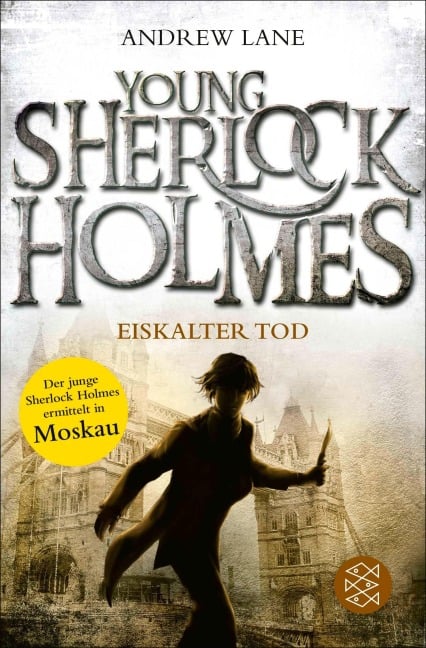 Young Sherlock Holmes 03. Eiskalter Tod - Andrew Lane