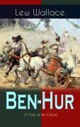 Cover-Bild zum Titel 'Ben-Hur (A Tale of the Christ)' von 'Lew Wallace'