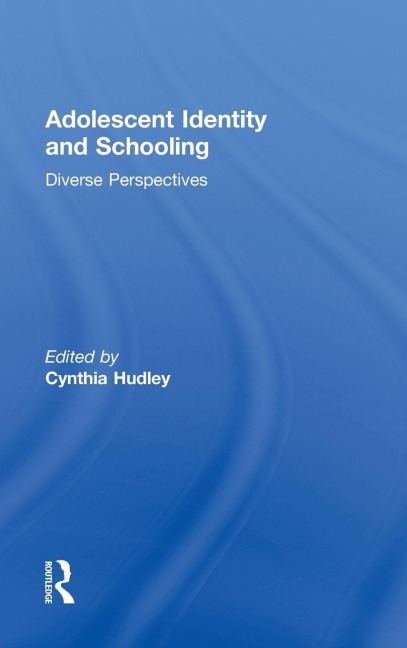 Adolescent Identity and Schooling - 